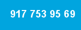 917 753 95 69